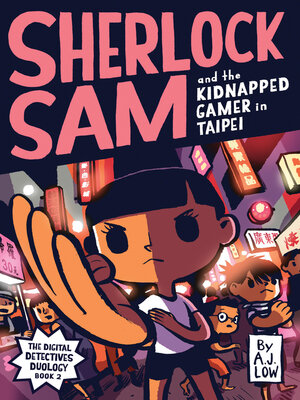 cover image of Sherlock Sam and the Kidnapped Gamer in Taipei